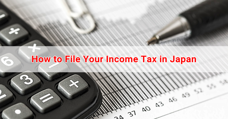 how-to-file-your-income-tax-in-japan-japan-ofw